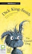 The Guard Dog di Dick King-Smith edito da Bolinda Audio