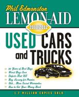 Lemon-Aid Used Cars and Trucks di Phil Edmonston edito da Natural Heritage Books