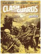 Clash of the Guards di Alan Hebden edito da REBELLION
