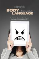 How To Analyze Body Language di Brian Hall edito da Brian Hall