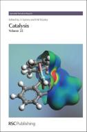 Catalysis di Michele Rossi edito da Royal Society of Chemistry