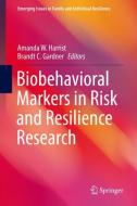 Biobehavioral Markers in Risk and Resilience Research edito da Springer-Verlag GmbH