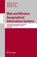 Web and Wireless Geographical Information Systems edito da Springer International Publishing