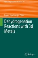 Dehydrogenation Reactions with 3d Metals edito da Springer Nature Switzerland
