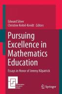Pursuing Excellence in Mathematics Education edito da Springer-Verlag GmbH