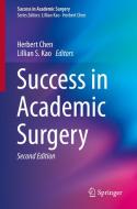 Success In Academic Surgery edito da Springer International Publishing Ag