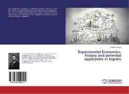 Experimental Economics: history and potential application in logistic di Paolo Piasentin edito da LAP Lambert Academic Publishing