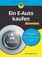 Ein E-Auto Kaufen Fur Dummies di Reiner Silberstein edito da Wiley-VCH Verlag GmbH