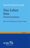 Das Leben Jesu. 2 Bände di David Friedrich Strauss edito da wbg academic
