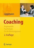 Coaching: Angewandte Psychologie Fur Die Beratungspraxis di Eric Lippmann edito da Springer
