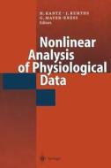 Nonlinear Analysis of Physiological Data edito da Springer Berlin Heidelberg