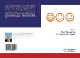 The Anatomy of Linguistic Jokes di Robert Lew edito da LAP Lambert Academic Publishing