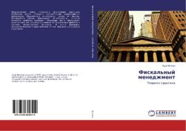 Fiskal'nyj menedzhment di Zaur Veliev edito da LAP Lambert Academic Publishing
