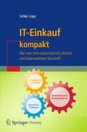 IT-Einkauf kompakt di Volker Lopp edito da Springer-Verlag GmbH