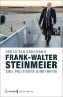 Frank-Walter Steinmeier di Sebastian Kohlmann edito da Transcript Verlag