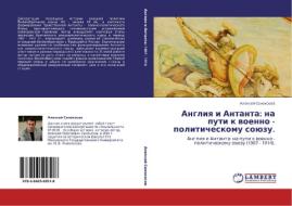 Angliya I Antanta di Senokosov Aleksey edito da Lap Lambert Academic Publishing