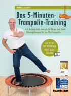 Das 5-Minuten-Trampolin-Training di Manuel Eckardt edito da Schlütersche Verlag