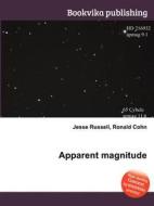 Apparent Magnitude di Jesse Russell, Ronald Cohn edito da Book On Demand Ltd.