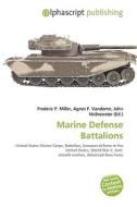 Marine Defense Battalions edito da Vdm Publishing House