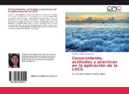 Conocimiento, actitudes y practicas en la aplicación de la LVCS di Claudia Cristina García Jovel edito da EAE
