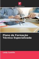 Plano de Formação Técnica Especializada di Leidy Castillo edito da Edições Nosso Conhecimento