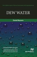 Dew Water di Daniel Beysens edito da River Publishers