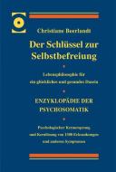 Der Schlüssel zur Selbstbefreiung di Christiane Beerlandt edito da Beerlandt Publications