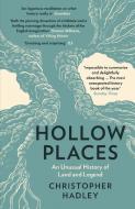 Hollow Places di Christopher Hadley edito da Harpercollins Publishers