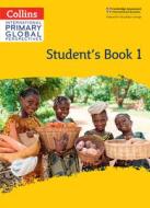 Cambridge Primary Global Perspectives Pupil's Book: Stage 1 di Lucy Norris edito da HarperCollins Publishers