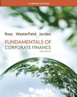 Loose-Leaf Fundamentals of Corporate Finance Alternate Edition di Stephen Ross, Randolph Westerfield, Bradford Jordan edito da McGraw-Hill Education