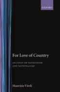 For Love of Country di Maurizio Viroli edito da OXFORD UNIV PR