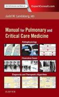 Clinical Practice Manual for Pulmonary and Critical Care Medicine di Judd Landsberg edito da Elsevier - Health Sciences Division