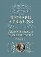 Also Sprach Zarathustra, Op. 30 di Richard Strauss edito da Dover Publications