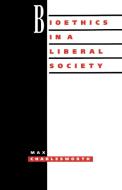 Bioethics Liberal Society di Max Charlesworth edito da Cambridge University Press