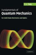 Fundamentals of Quantum Mechanics di C. L. Tang edito da Cambridge University Press
