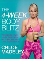 The 4-Week Body Blitz di Chloe Madeley edito da Transworld Publishers Ltd