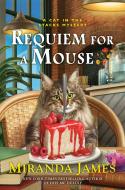 Requiem for a Mouse di Miranda James edito da BERKLEY BOOKS