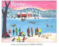 River di Debby Atwell edito da Houghton Mifflin Harcourt (HMH)