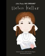 HELEN KELLER di MARIA ISABEL SANCHEZ edito da QUARTO PUBLISHING GROUP