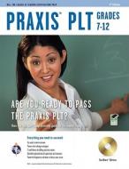 Praxis PLT Grades 7-12, TestWare edition [With CDROM] di Anita Price-Davis, Research & Education Association edito da Research & Education Association