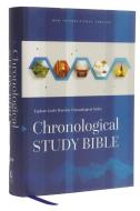 Niv, Chronological Study Bible, Hardcover, Comfort Print: Holy Bible, New International Version di Thomas Nelson edito da THOMAS NELSON PUB