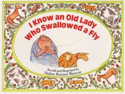 I Know an Old Lady Who Swallowed a Fly di Nadine Bernard Westcott edito da Turtleback Books