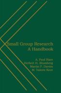 Small Group Research di Herbert Blumberg, Martin Davies, A. Paul Hare edito da Praeger