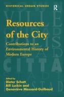 Resources of the City di Bill Luckin edito da Taylor & Francis Ltd