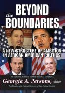 Beyond the Boundaries di Georgia A. Persons edito da Taylor & Francis Ltd