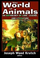 The World of Animals edito da Taylor & Francis Ltd