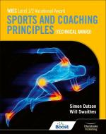 WJEC Level 1/2 Vocational Award Sports And Coaching Principles (Technical Award) - Student Book di Will Swaithes, Simon Dutson edito da Hodder Education Group