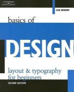 Basics of Design: Layout & Typography for Beginners di Lisa Graham edito da DELMAR