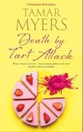 DEATH BY TART ATTACK di TAMAR MYERS edito da SEVERN HOUSE Consignment
