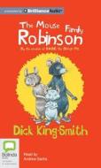 The Mouse Family Robinson di Dick King-Smith edito da Bolinda Audio